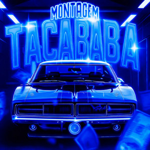 MONTAGEM TACABABA