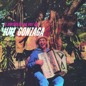 Écouter "Derramaro o Gai" de Luiz Gonzaga