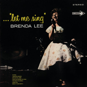 Écouter "Break It To Me Gently" de Brenda Lee