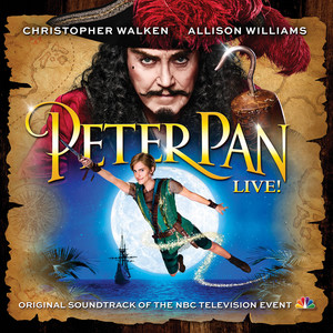 Peter Pan LIVE! (Original Soundtrack of the NBC Television Event