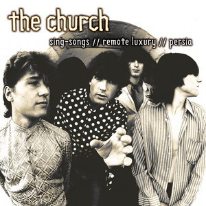 Écouter "No Explanation - 2001 Digital Remaster" de The Church
