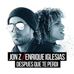 Écouter "DESPUES QUE TE PERDI" de Enrique Iglesias