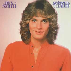Rex Smith - Sooner Or Later 12