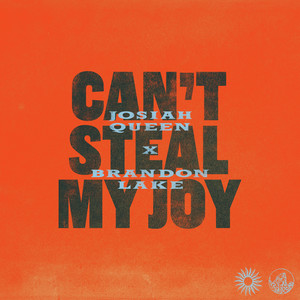 Écouter "Can't Steal My Joy" de Brandon Lake