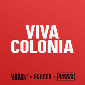 Écouter "Viva Colonia - Harris & Ford Remix" de Harris & Ford