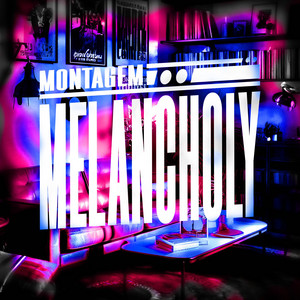 MONTAGEM MELANCHOLY - Speed Up