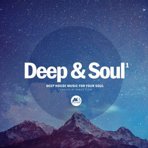 Deep & Soul Vol.1 (Deep House Music For Your Soul) - M-Sol Records