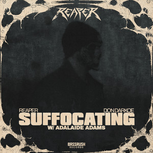 SUFFOCATING (with Adalaide Adams)