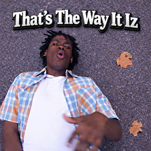 Pochette officielle That's The Way It Iz