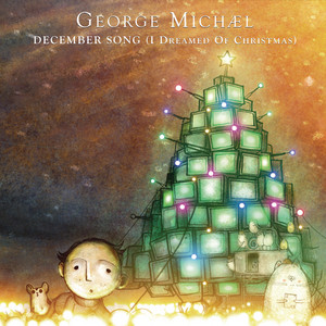 Écouter "December Song (I Dreamed Of Christmas)" de George Michael