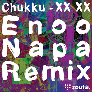 XX XX Enoo Napa Remix