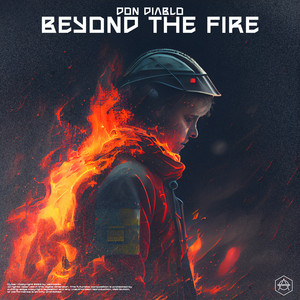 Écouter "Beyond the Fire" de Don Diablo