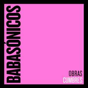 Écouter "Desfachatados" de Babasónicos