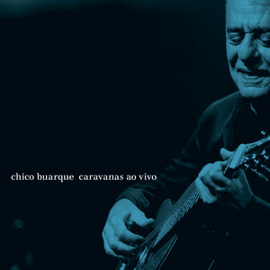 Écouter "Sabiá - Ao Vivo" de Chico Buarque
