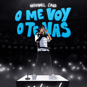Écouter "O Me Voy O Te Vas" de Natanael Cano