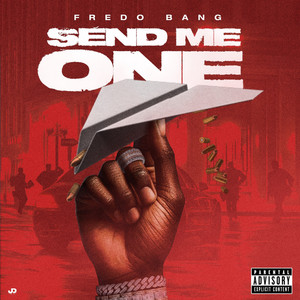 Cover artwork for Send Me One by Fredo Bang