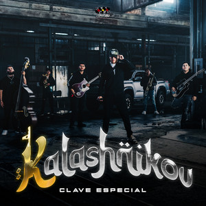 Écouter "KALASHNIKOV" de Clave Especial