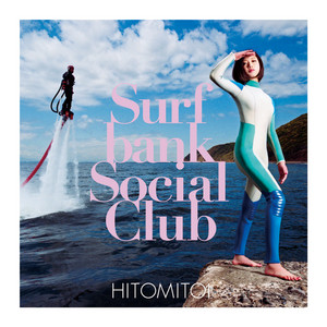 一十三十一 HITOMITOI / SURFBANK SOCIAL CLUB / LP + 7″ / – RECORD