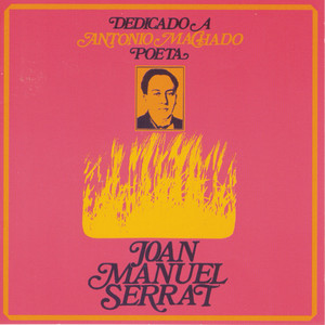 Écouter "He Andado Muchos Caminos" de Joan Manuel Serrat