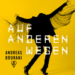 Écouter "Auf anderen Wegen - Radio Version" de Andreas Bourani