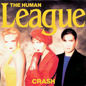 HUMAN LEAGUE / CRASH [LP - VL 2391]：NEW WAVE：アナログレコード