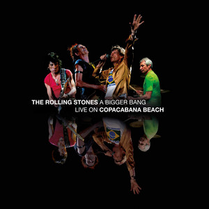 洋楽 The Rolling Stones: Bigger Bang 2006 Rolling Stones lançam show completo em Copacabana pela primeira vez
