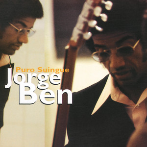 Écouter "Chove Chuva" de Jorge Ben Jor