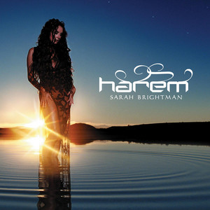 Écouter "Harem (Cancao Do Mar)" de Sarah Brightman