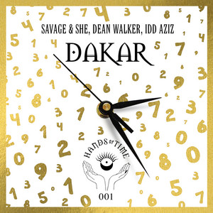 Idd Aziz, Dean Walker, Savage & SHē — Dakar - Extended mix