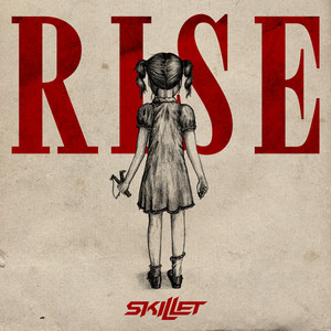 Écouter "Fire and Fury" de Skillet
