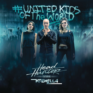 Écouter "United Kids of the World" de Headhunterz