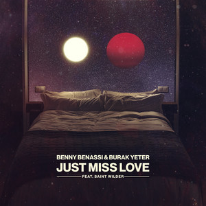 Écouter "Just Miss Love" de Benny Benassi