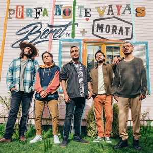 Écouter "Porfa no te vayas" de Beret