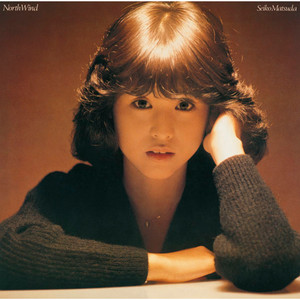松田聖子 / NORTH WIND [LP - 27AH 1154]：JAPANESE：アナログレコード