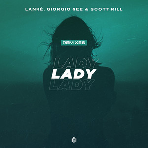 Écouter "Lady - feva. Remix" de LANNÉ