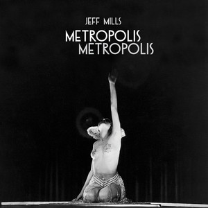 Écouter "The Masters of Work and Play" de Jeff Mills