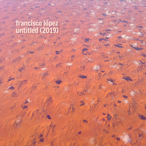 Écouter "untitled #372" de Francisco López