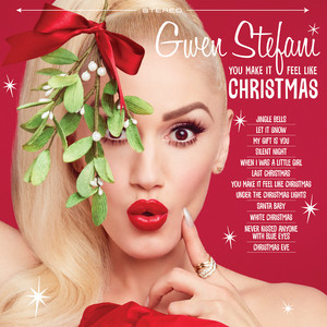 Écouter "My Gift Is You" de Gwen Stefani