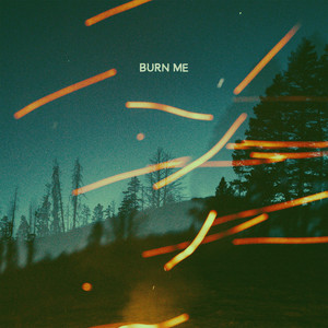 Écouter "Burn Me" de Sam Barber