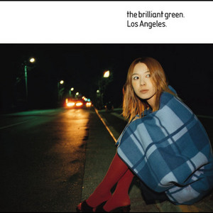 🇯🇵 the brilliant green (ザ・ブリリアント・グリーン) | 永遠の詩