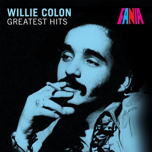 Écouter "Ah-Ah / O-No" de Willie Colón