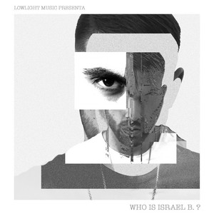 Écouter "Ykhwd" de Israel B