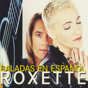 Écouter "Directamente a Ti (Run to You)" de Roxette