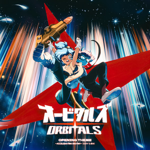 Orbitals - Opening & Ending Theme (Deluxe 7