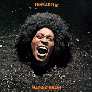 Funkadelic - Maggot Brain (1971) - album review - La Parola