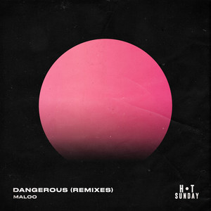 Artwork for Dangerous (Dominik Dale Remix) by Maloo, Dominik Dale