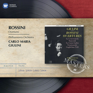 Écouter "Rossini: La gazza ladra: Overture" de Gioachino Rossini