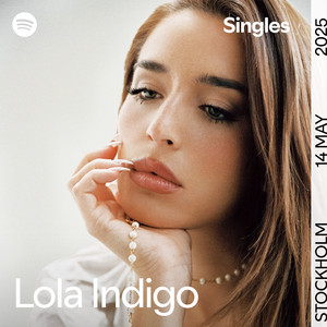 Écouter "POBRE DIABLA - Spotify Singles" de Lola Indigo