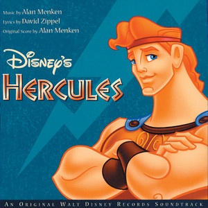 Écouter "Zero To Hero - From "Hercules" / Soundtrack Version" de Alan Menken