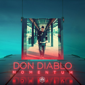 Écouter "Momentum" de Don Diablo